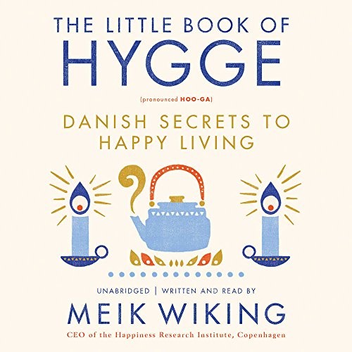 Cover of The Little Book of Hygge: Danish Secrets to Happy Living