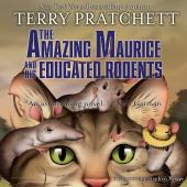 The Amazing Maurice and His Educated Rodents by Terry Pratchett