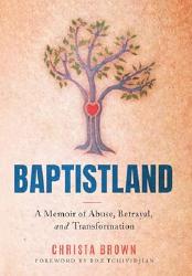 Baptistland by Christa Brown