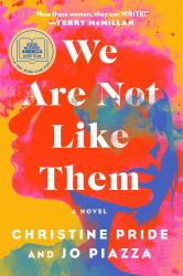 We Are Not Like Them by Christine Pride, Jo Piazza